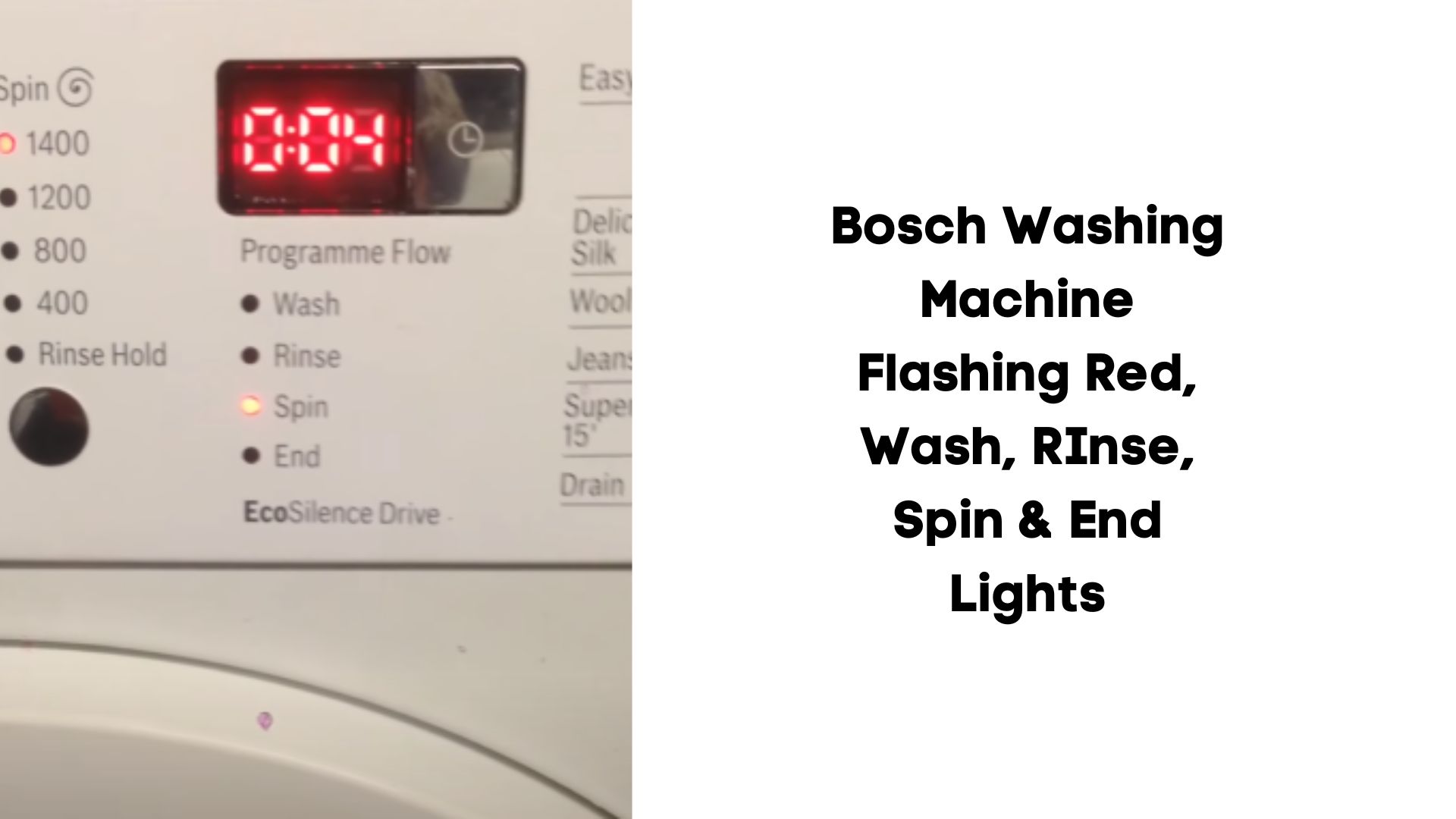 bosch washing machine flashing red, wash, rinse, spin and end lights