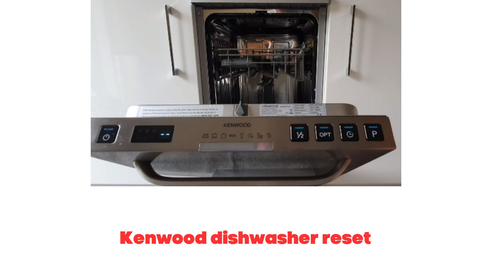 kenwood dishwasher reset