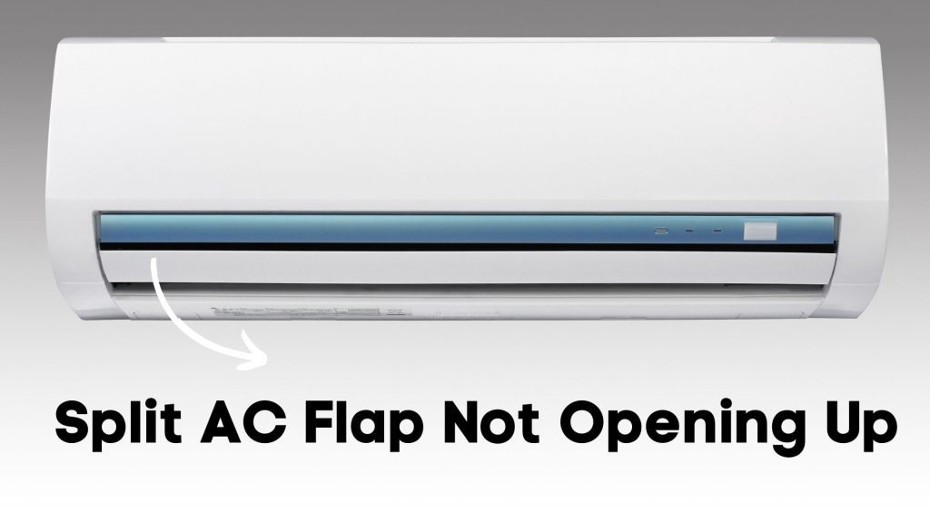 9 Reasons Split AC Flap Not Opening (Fixed!) RectifyHome